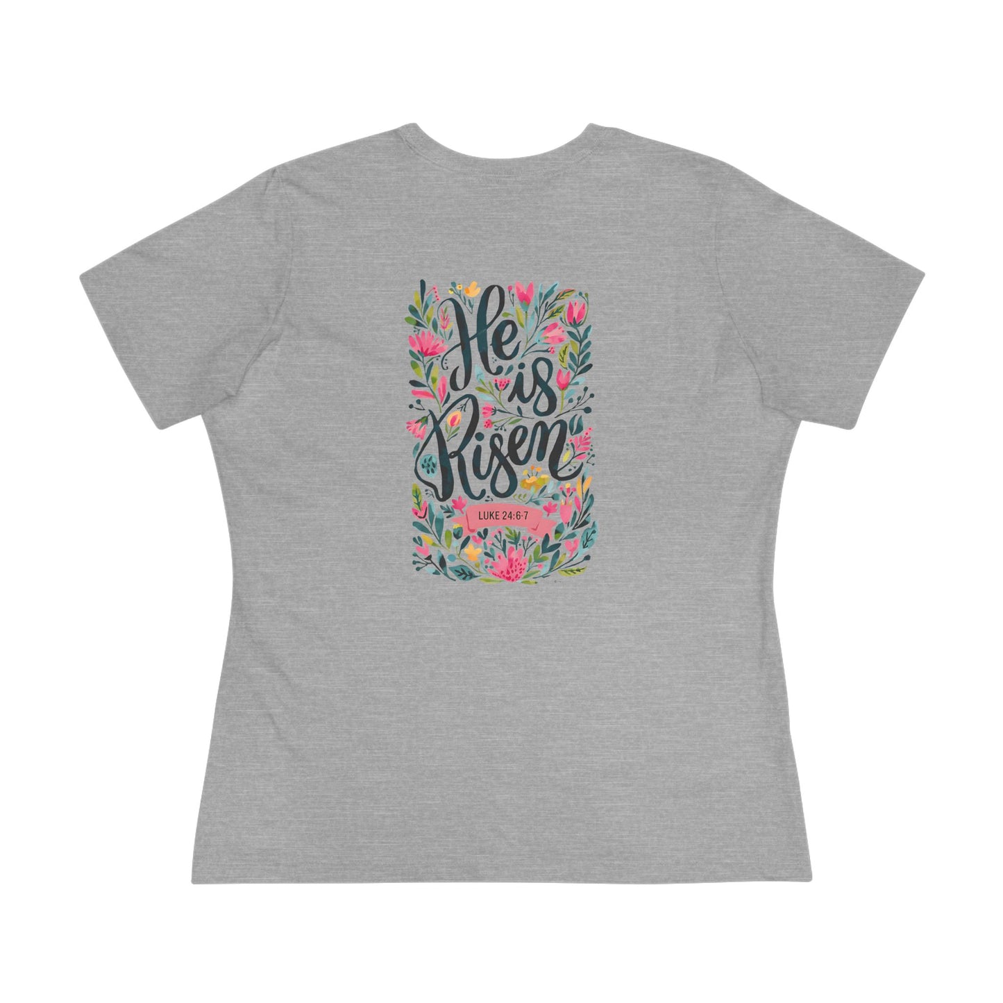 Women's He Is Risen Tee